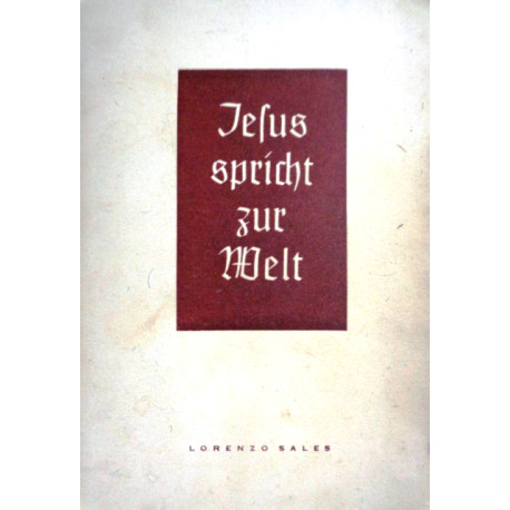 Jesus spricht zur Welt. Von Lorenzo Sales (1956).