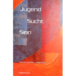 Jugend, Sucht, Sinn. Von: Ueberreuter Verlag (2004).
