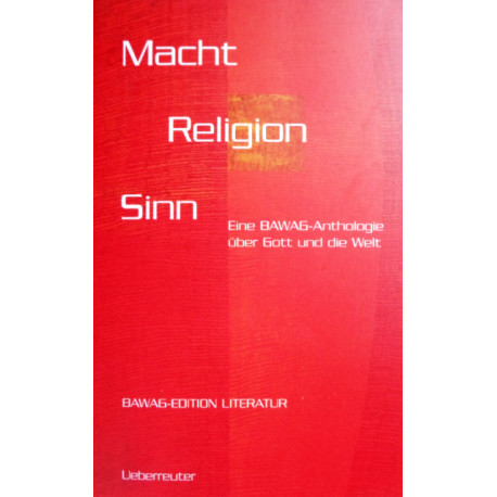 Macht, Religion, Sinn. Von: Ueberreuter Verlag (2002).