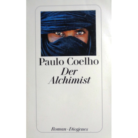 Der Alchimist. Von Paulo Coelho (1996).