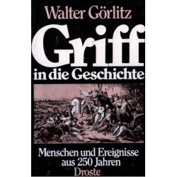 Griff in die Geschichte. Von Walter Görlitz (1979).