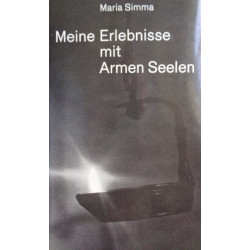 Meine Erlebnisse mit Armen Seelen. Von Maria Simma (1986).