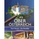 Oberösterreich. Vier Viertel – Ein Paradies. Von Joachim Klinger (2014).