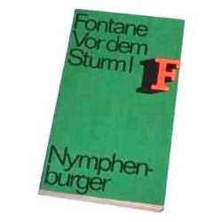 Vor dem Sturm. Band 1. Von Theodor Fontane (1969).