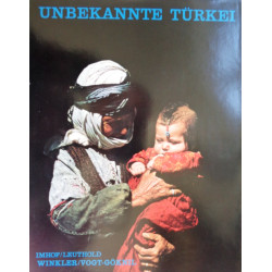 Unbekannte Türkei. Von Eduard Imhof (1970).