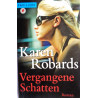 Vergangene Schatten. Von Karen Robards (2004).