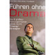 Führen ohne Drama. Von Roman Braun (2005).