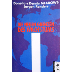 Die neuen Grenzen des Wachstums. Von Donella Meadows (1995).