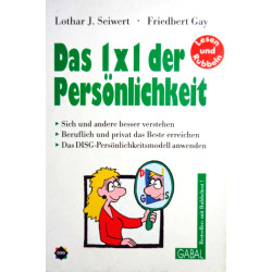 Das 1x1 der Persönlichkeit. Von Lothar J. Seiwert (1996).