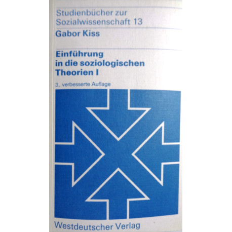 Einführung in die soziologischen Theorien I. Von Gabor Kiss (1977).