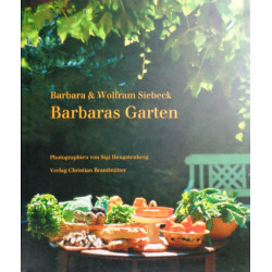 Barbaras Garten. Von Barbara Siebeck (2003).