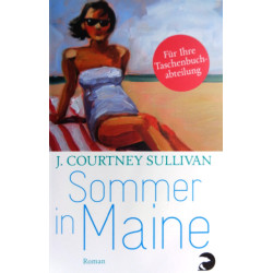 Sommer in Maine. Von J. Courtney Sullivan (2014).