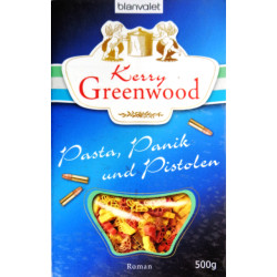 Pasta, Panik und Pistolen. Von Kerry Greenwood (2008).