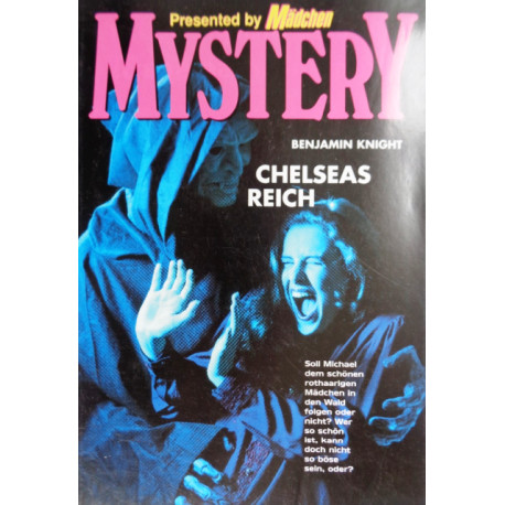 Mystery. Chelseas Reich. Von Benjamin Knight (2001).