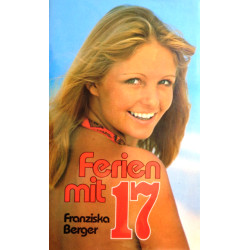 Ferien mit 17. Von Franziska Berger (1981).
