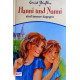 Hanni und Nanni sind immer dagegen. Von Enid Blyton (2005).