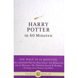 Harry Potter in 60 Minuten. Von Eduard Habsburg (2008).