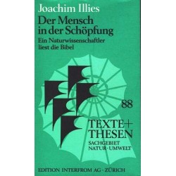 Der Mensch in der Schöpfung. Von Joachim Illies (1979).