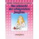 Das schmeckt der erfolgreichen Jungfrau. Von Sigrid M. Größing (1986).