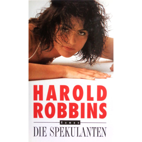 Die Spekulanten. Von Harold Robbins (1995).