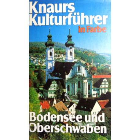 Knaurs Kulturführer in Farbe. Bodensee und Oberschwaben. Von Marianne Mehling (1984).