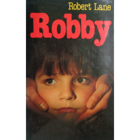 Robby. Von Robert Lane (1983).