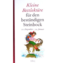 Kleine Bettlektüre für den beständigen Steinbock. Von Katharina Steiner