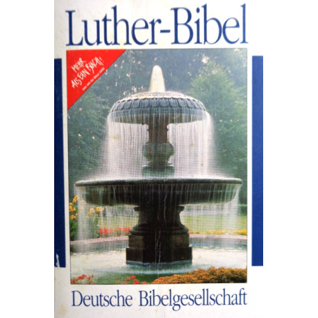Luther-Bibel. Von: Deutsche Bibelgesellschaft (1991).