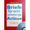 Briefe für echt schwierige Anlässe. Von Eberhard Heuel (2006).