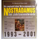 Die unglaublichen Weissagungen des Nostradamus zur Jahrtausendwende. Von V.J. Hewitt (1991).