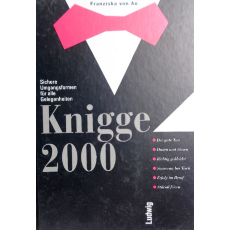 Knigge 2000. Von Franziska von Au (2000).