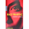 Bad Traffic. Von Simon Lewis (2009).