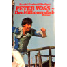 Peter Voss - Der Millionendieb. Von Ewald Gerhard Seeliger.
