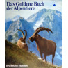 Das Goldene Buch der Alpentiere. Von Fritz Martin Engel (1981).