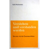 Verstehen und verstanden werden. Von Erik Blumenthal (1977).