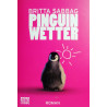 Pinguinwetter. Von Britta Sabbag (2012).