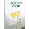 Freude am Wein. Von Susi Piroue (1991).
