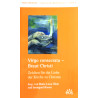 Virgo consecrata - Braut Christi. Von Maria Luisa Öfele (2012).