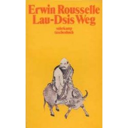 Lau-Dsis Weg durch Seele, Geschichte und Welt. Von Walter Haug (1987).