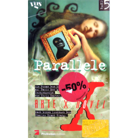 Parallele. Akte X Band 5. Von Ellen Steiber (1998).