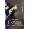 Ekstase. Verbotene Träume. Von Vicky Flame (2010).