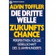 Die dritte Welle. Zukunftschance. Von Alvin Toffler (1980).