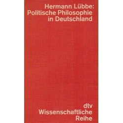 Politische Philosophie in Deutschland. Von Hermann Lübbe (1974).