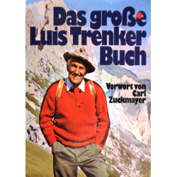 Das Große Luis Trenker Buch. Von: Bertelsmann Verlag (1974).