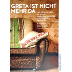 Greta ist nicht mehr da. Von: MAS Alzheimerhilfe (2016).