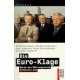 Die Euro-Klage. Von Wilhelm Hankel (1998).