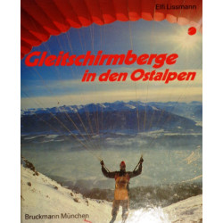 Gleitschirmberge in den Ostalpen. Von Elfi Lissmann (1989).