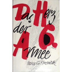 Das Herz der 6. Armee. Von Heinz G. Konsalik (1960).