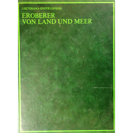 Eroberer von Land und Meer. Von: Lekturama Verlag (1975).