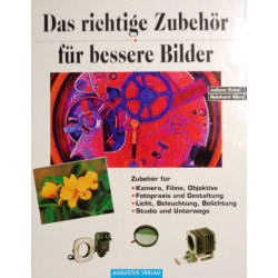 Das richtige Zubehör für bessere Bilder. Von Juliane Kube (1998).